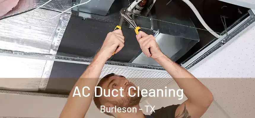  AC Duct Cleaning Burleson - TX
