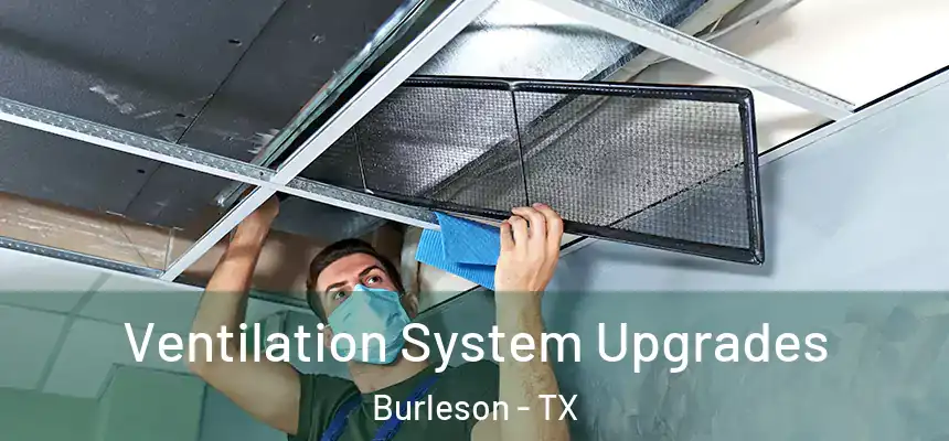  Ventilation System Upgrades Burleson - TX